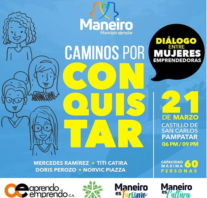 Caminos por conquistar, un diálogo entre mujeres emprendedoras a propósito del mes de la mujer.